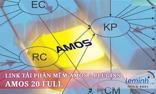 Phần mềm SPSS & AMOS là gì? Link tải phần mềm SPSS và AMOS 20 mới nhất