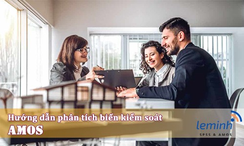 Hướng dẫn phân tích biến kiểm soát sử dụng phần mềm AMOS