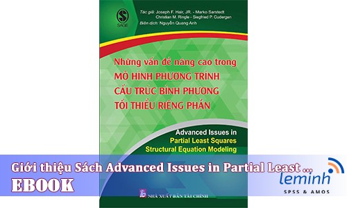 Giới thiệu cuốn sách Advanced Issues in Partial Least Squares Structural Equation Modeling Vietnamese Edition