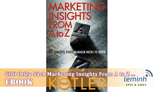 Giới thiệu cuốn sách Marketing Insights From A to Z: 80 Concepts Every Manager Needs to Know