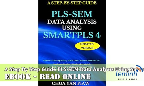 Giới thiệu sách A Step-By-Step Guide: PLS-SEM Data Analysis Using SmartPLS 4 – Hướng dẫn chi tiết phân tích dữ liệu PLS-SEM với phần mềm SmartPLS 4